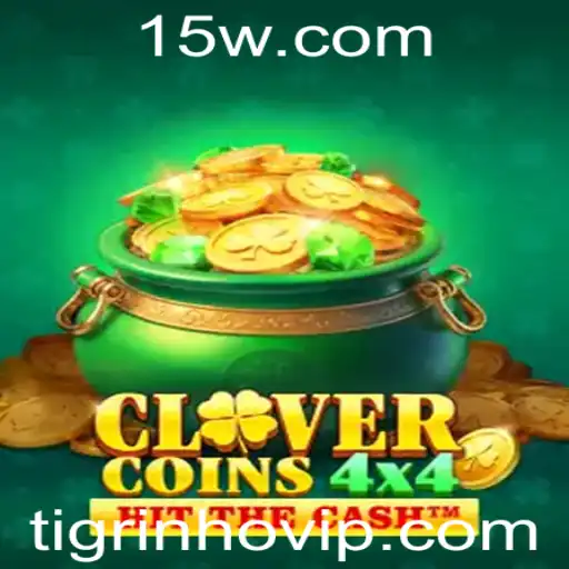 Descubra o Jogo CloverCoins4x4: Aventura e Estratégia com Tigrinho